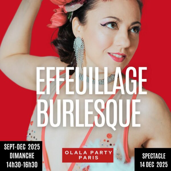 Dimanches 14H30-16H30 : Cycle de cours EFFEUILLAGE BURLESQUE SEPT-DEC 2025 Paris