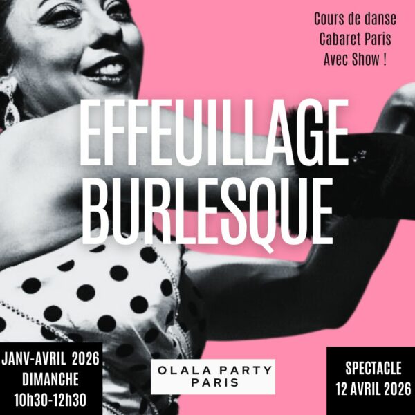 Dimanches 10H30-12H30 : Cycle de cours EFFEUILLAGE BURLESQUE JANV-AVRIL 2026 Paris