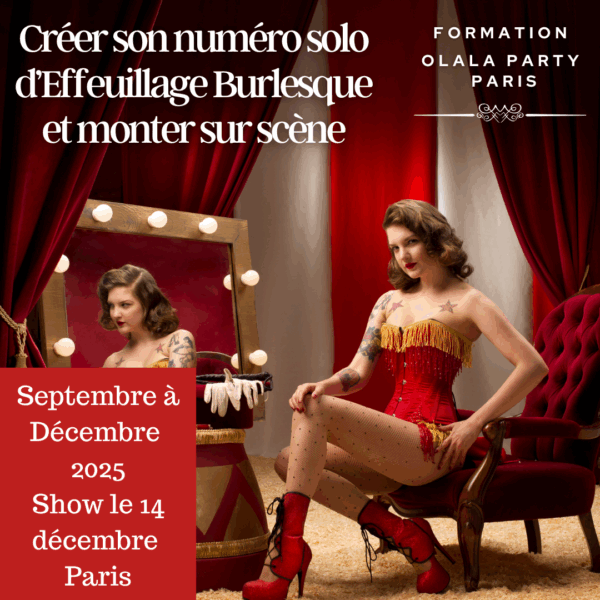 Cycle solo Effeuillage Burlesque avec passage sur scène / Sept-Dec 2025